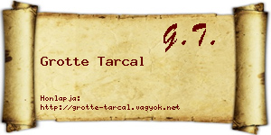 Grotte Tarcal névjegykártya